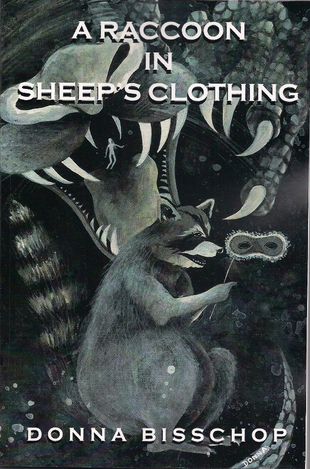 A Raccoon in Sheep's Clothing Donna Bisschop